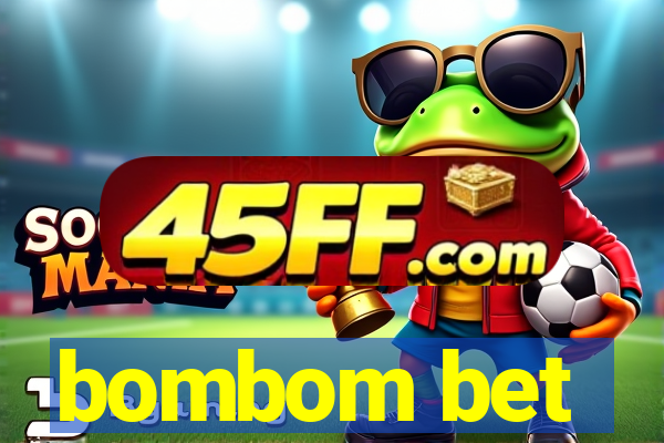 bombom bet